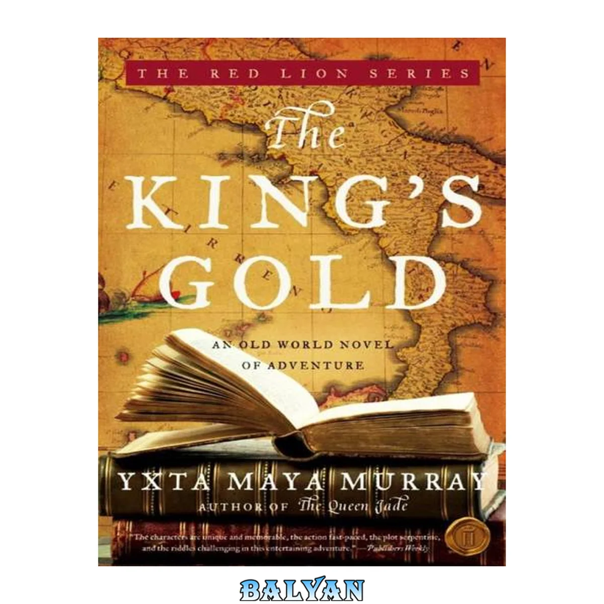 جلد کتاب The King's Gold An Old World Novel of Adventure (Red Lion #2)