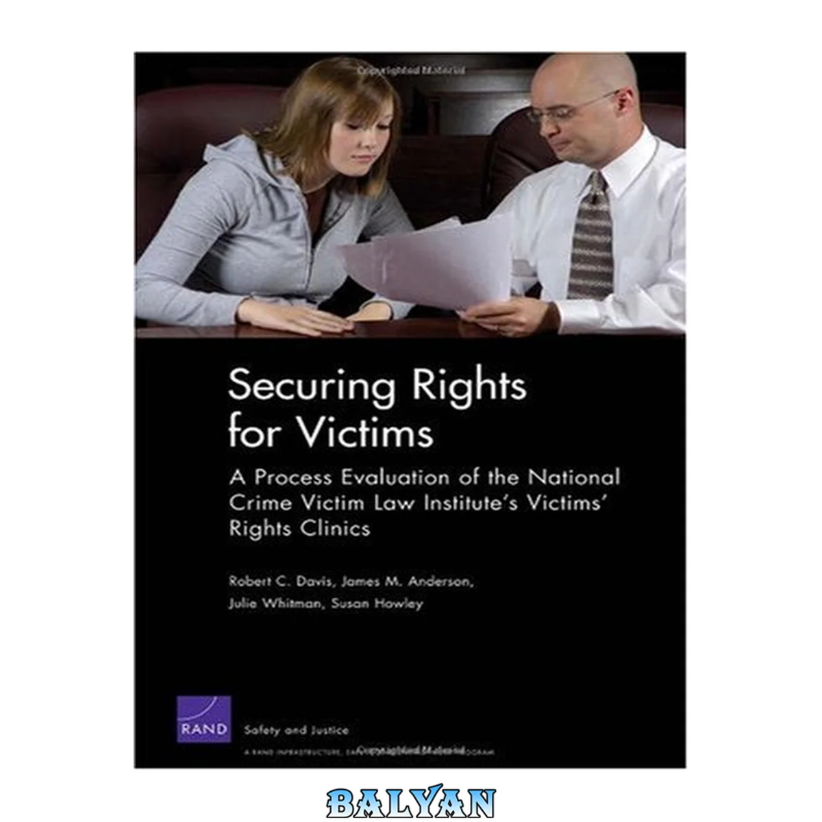جلد کتاب Securing Rights for Victims : A Process Evaluation of the National Crime Victim Law Institute's Victims' Rights Clinics