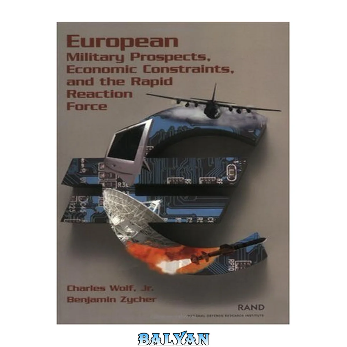 جلد کتاب European Military Prospects, Economic Constraints, and the Rapid Reaction Force (2001)