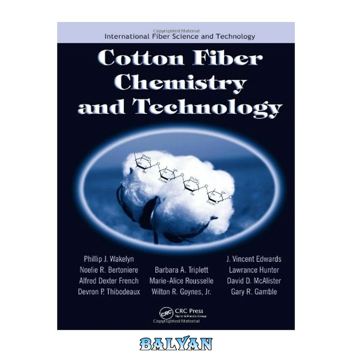جلد کتاب Cotton Fiber Chemistry and Technology (International Fiber Science and Technology)