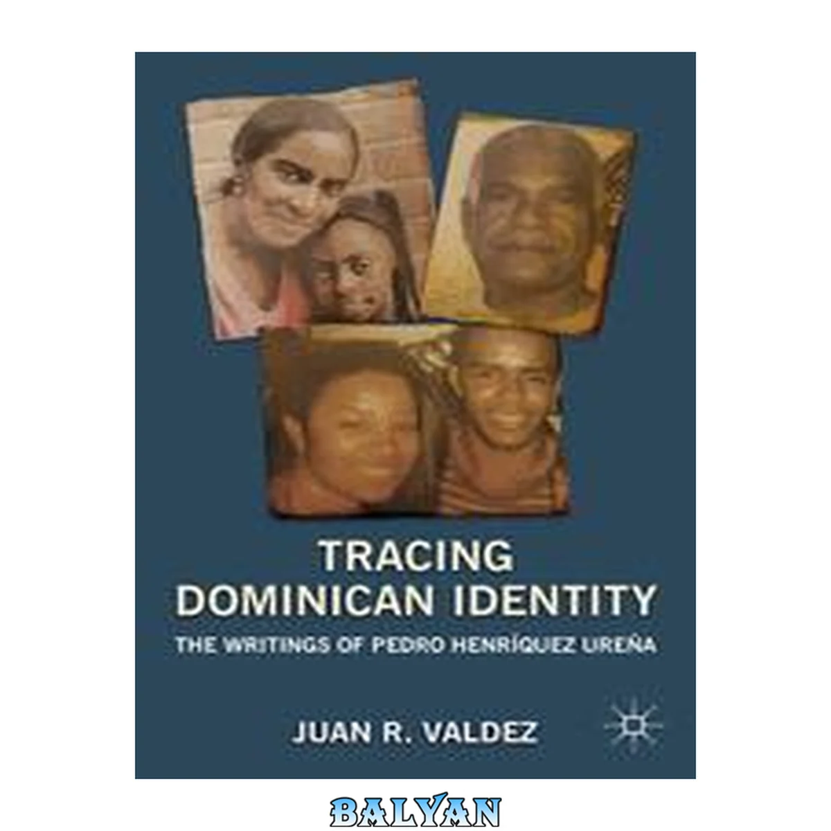 جلد کتاب Tracing Dominican Identity : The Writings of Pedro Henríquez Ureña