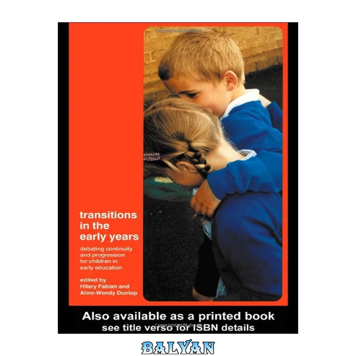 جلد کتاب Transitions in the early years : debating continuity and progression for young children in early education