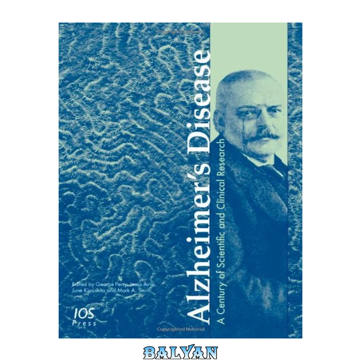 جلد کتاب Alzheimer's Disease: A Century of Scientific And Clinical Research (Stand Alone)