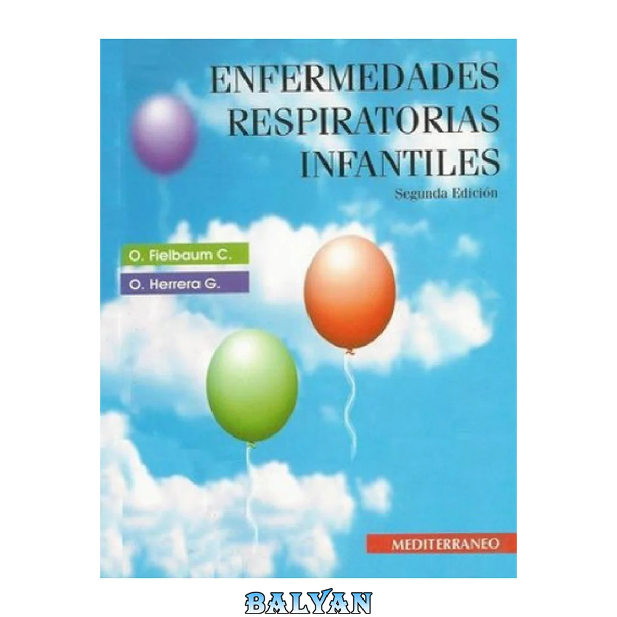جلد کتاب Enfermedades Respiratorias Infantiles Segunda Edicion