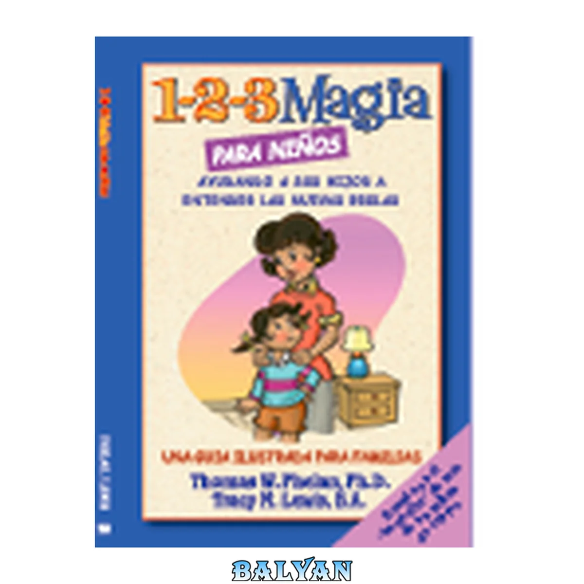 جلد کتاب 1-2-3 Magia para ninos. Ayudando a sus hijos a entender las nuevas reglas
