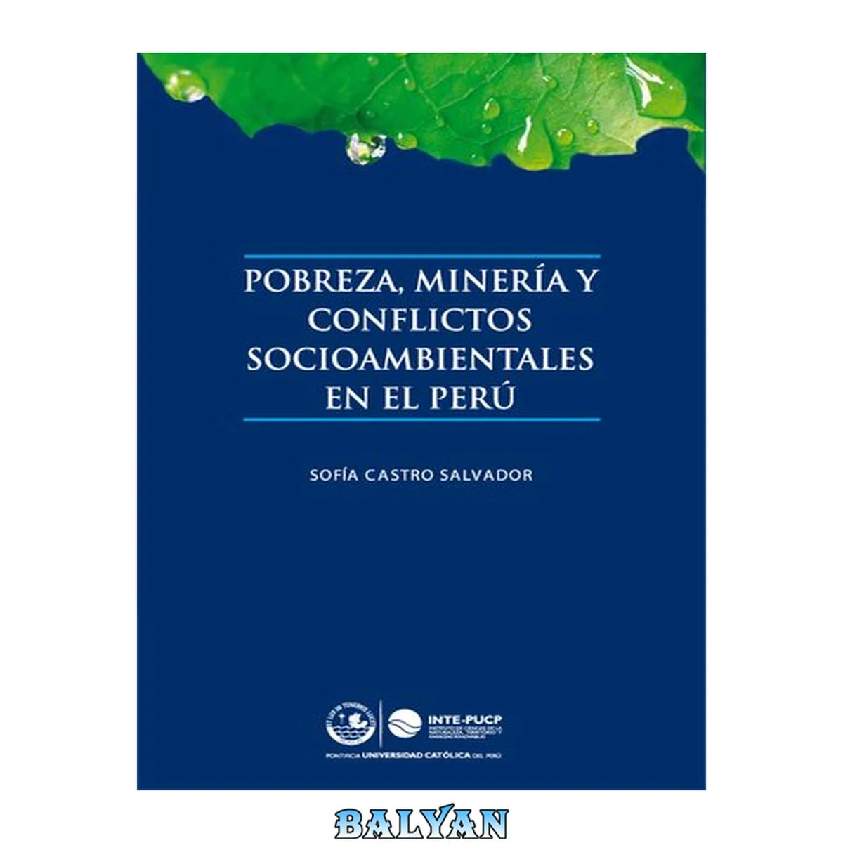 جلد کتاب Pobreza, minería y conflictos socioambientales en el Perú