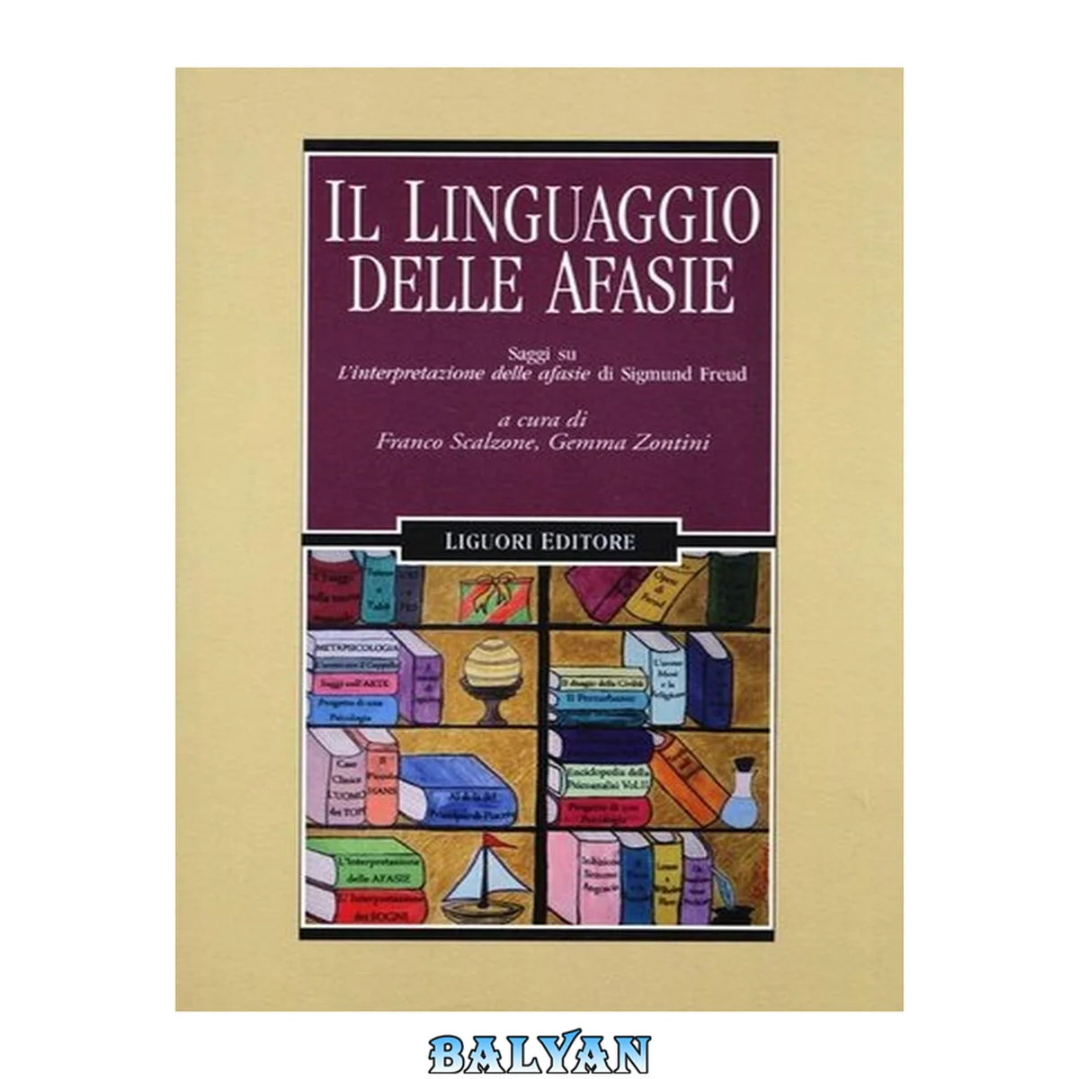 جلد کتاب Il linguaggio delle afasie. Saggi su «L'interpretazione delle afasie» di Sigmund Freud