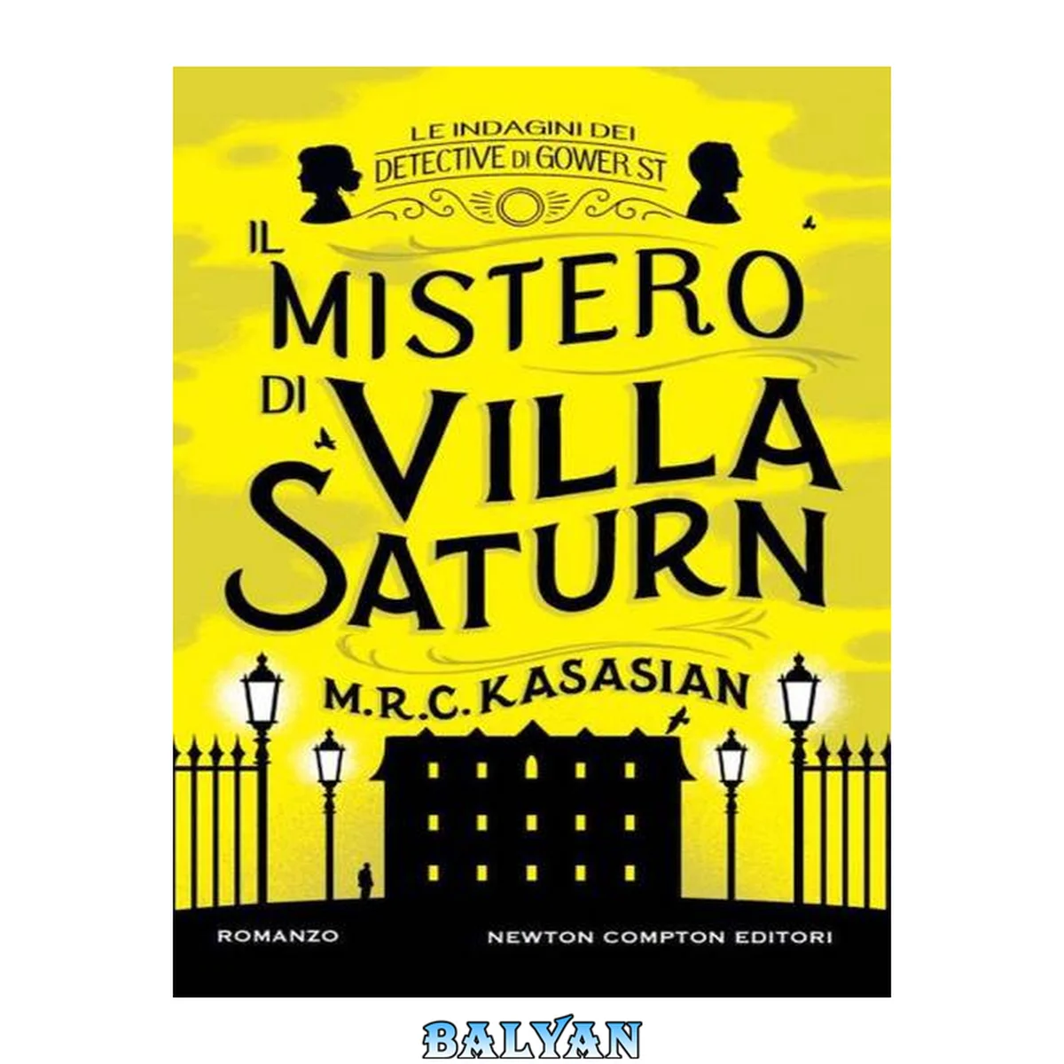 جلد کتاب Il mistero di Villa Saturn (Le indagini dei detective di Gower St. Vol. 3) (Italian Edition)