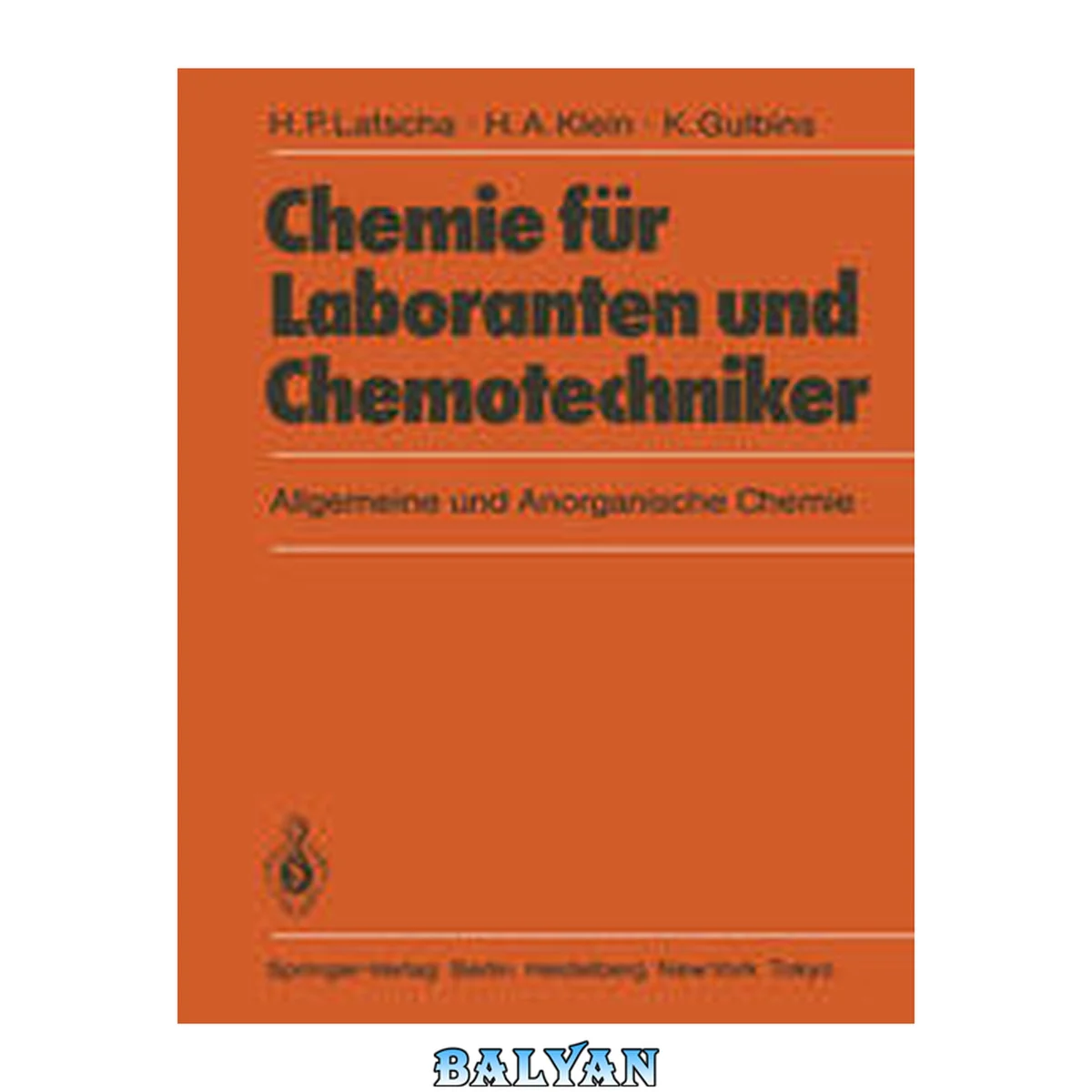 جلد کتاب Chemie für Laboranten und Chemotechniker: Allgemeine und Anorganische Chemie