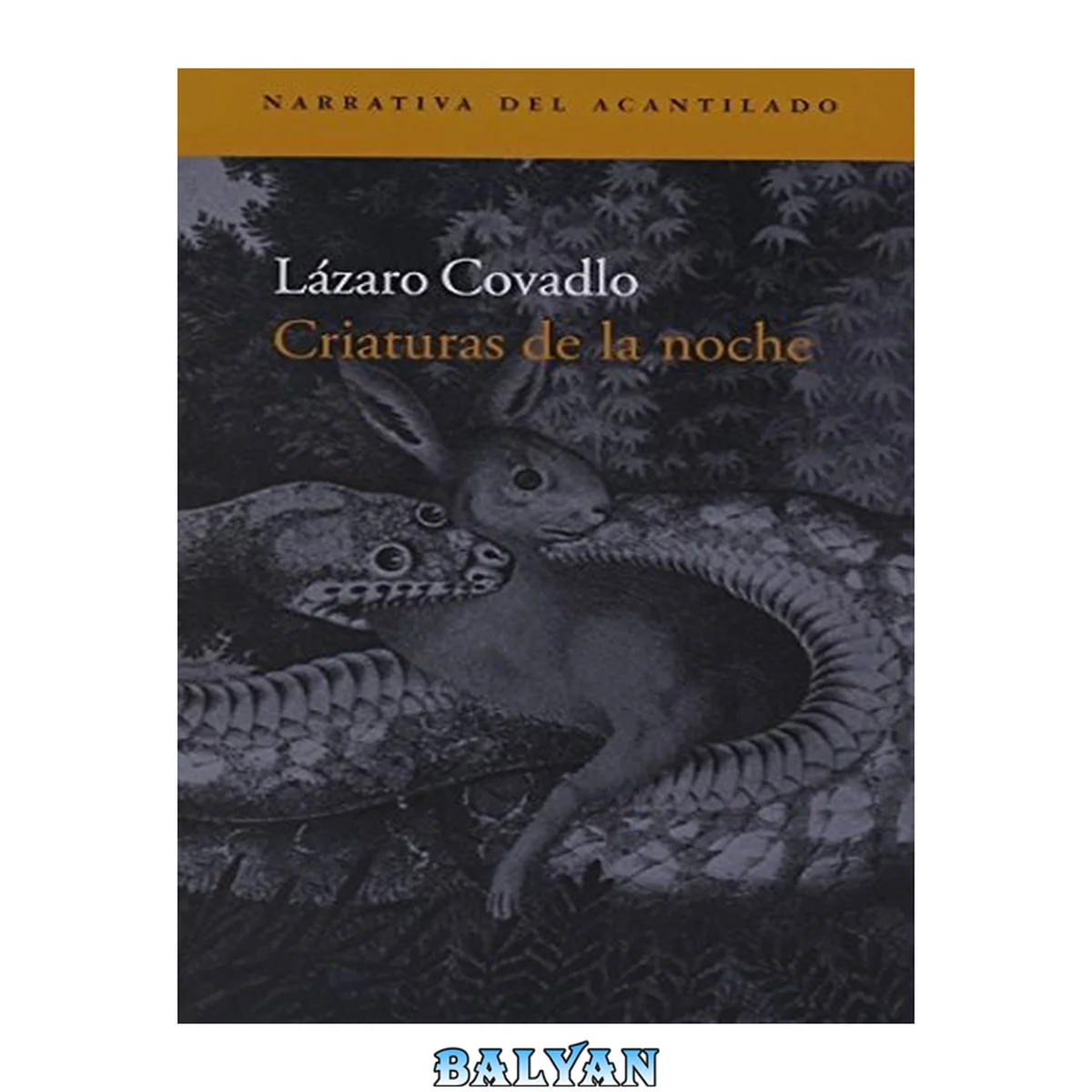 جلد کتاب Criaturas de la noche (Narrativa del Acantilado) (Spanish Edition)