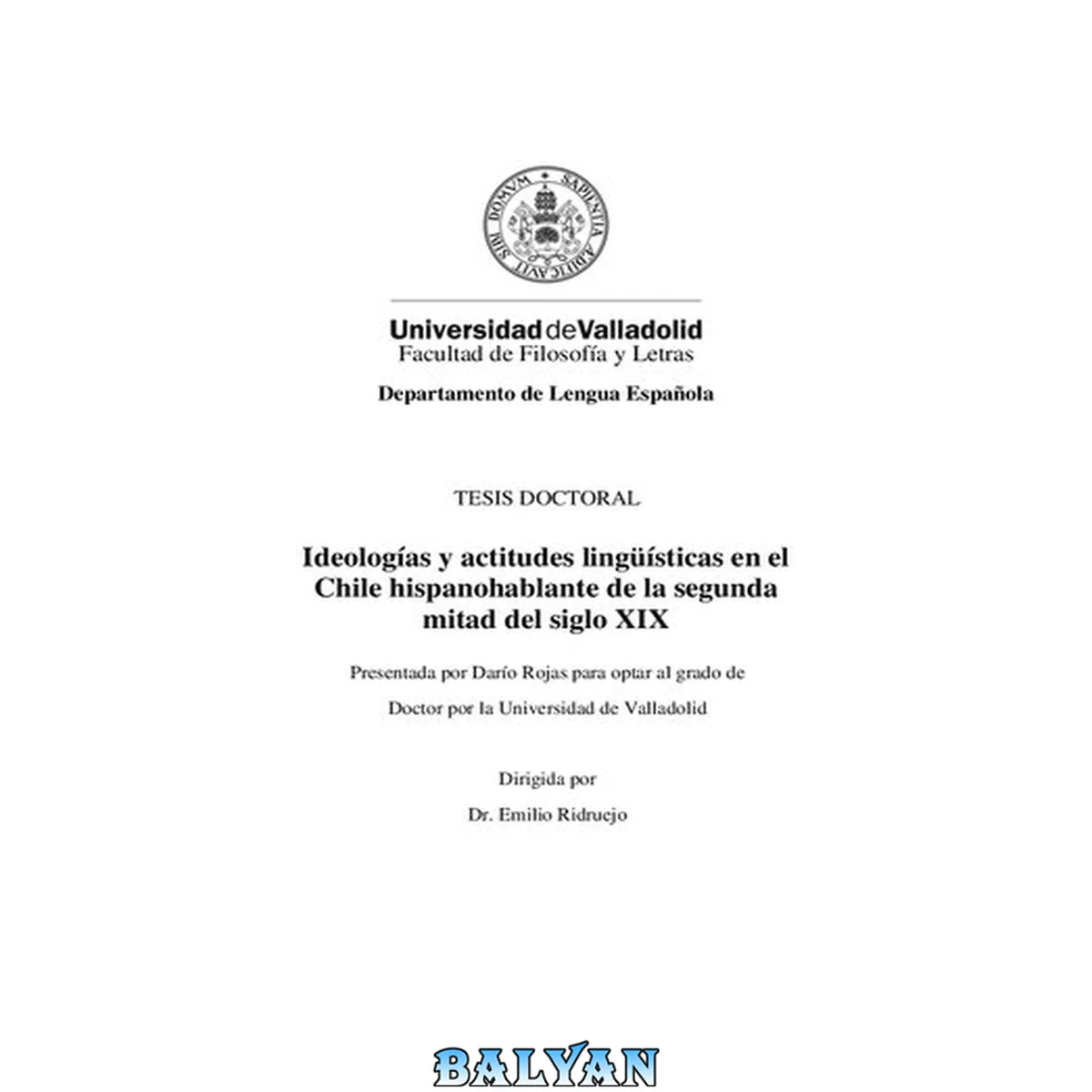 جلد کتاب Ideologías y actitudes lingüísticas en el Chile hispanohablante de la segunda mitad del siglo XIX