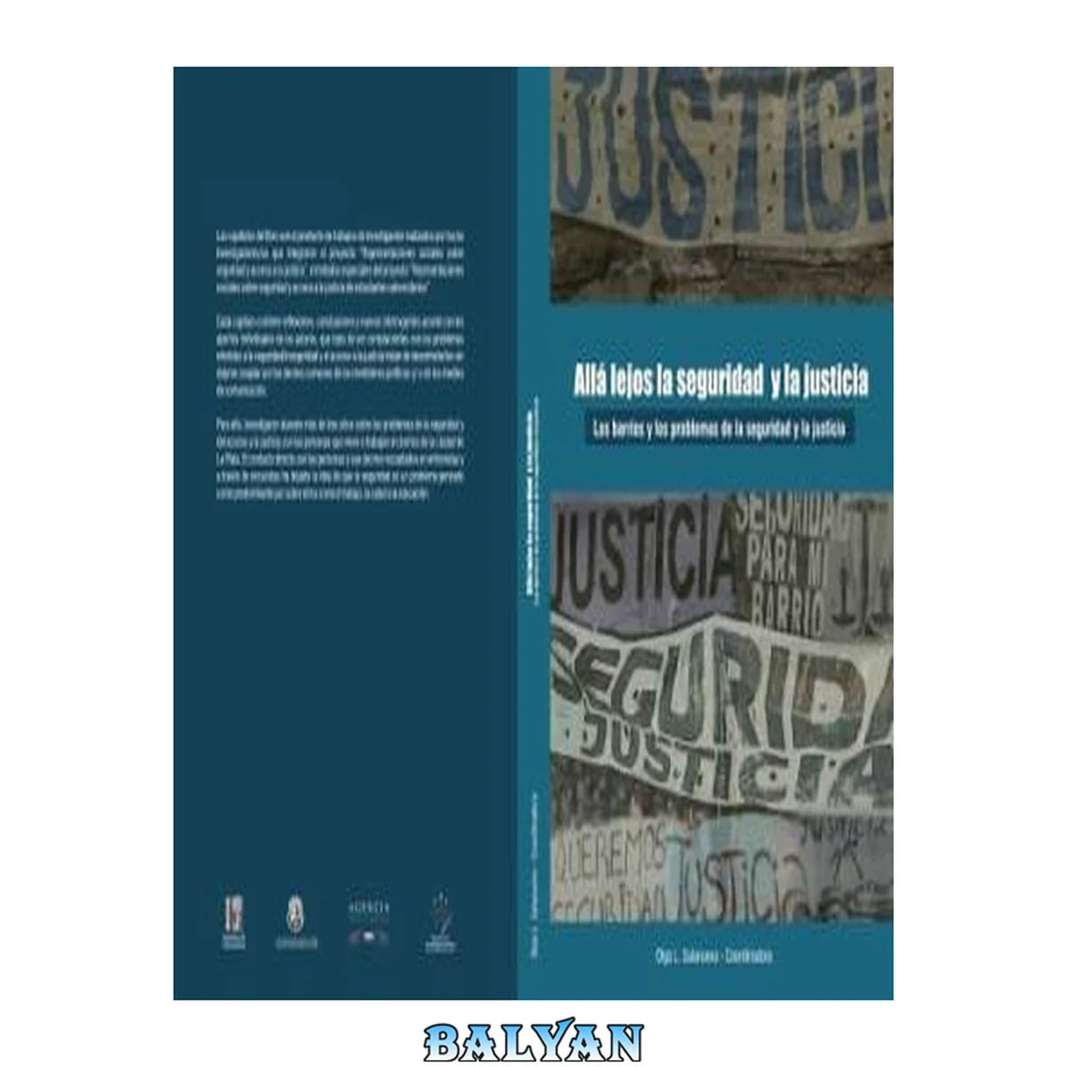جلد کتاب Allá lejos la seguridad y la justicia : los barrios y los problemas de la seguridad y la justicia
