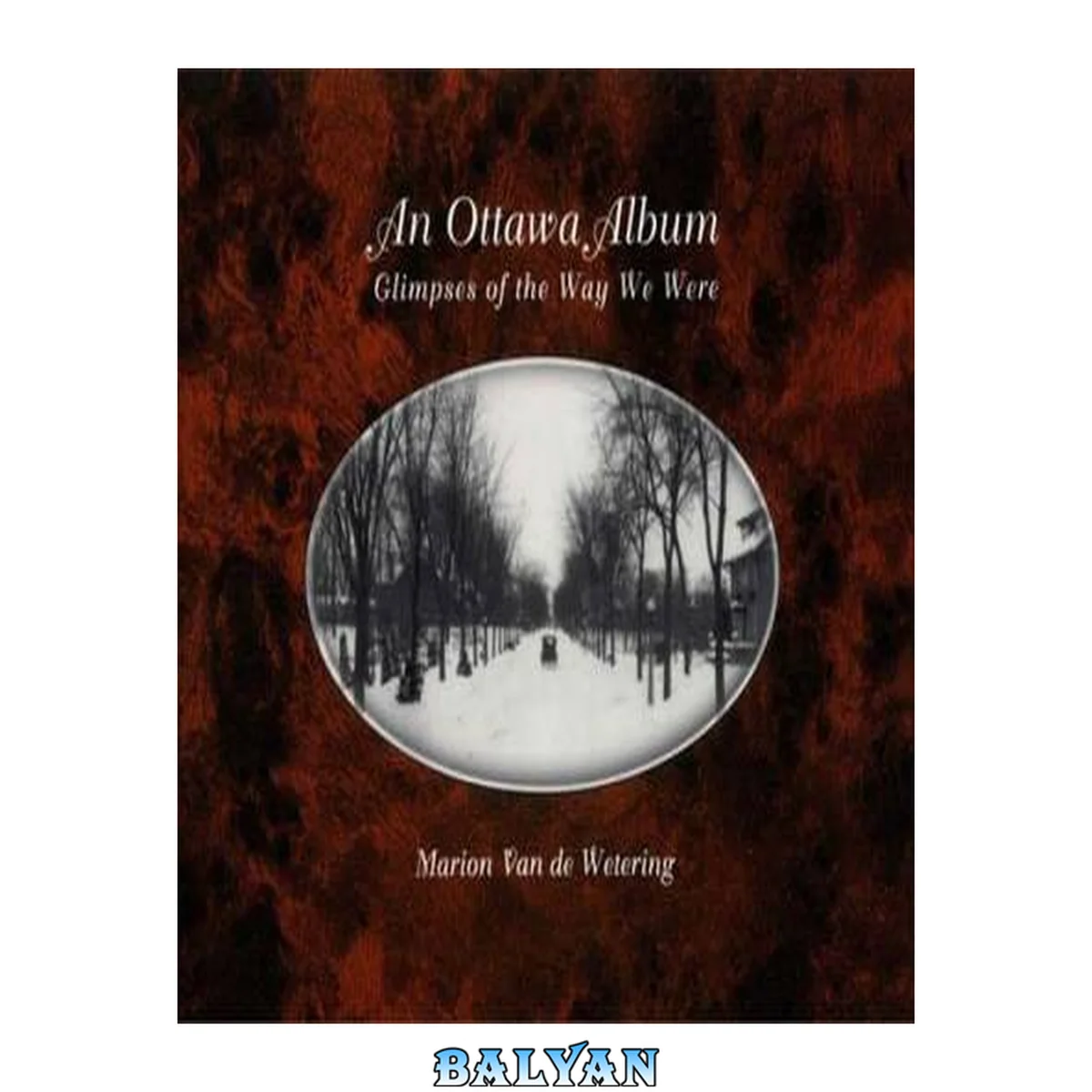 جلد کتاب An Ottawa Album : Glimpses of the Way We Were