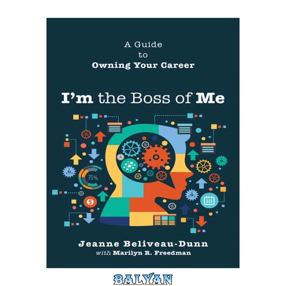 جلد کتاب I'm the Boss of Me : A Guide to Owning Your Career
