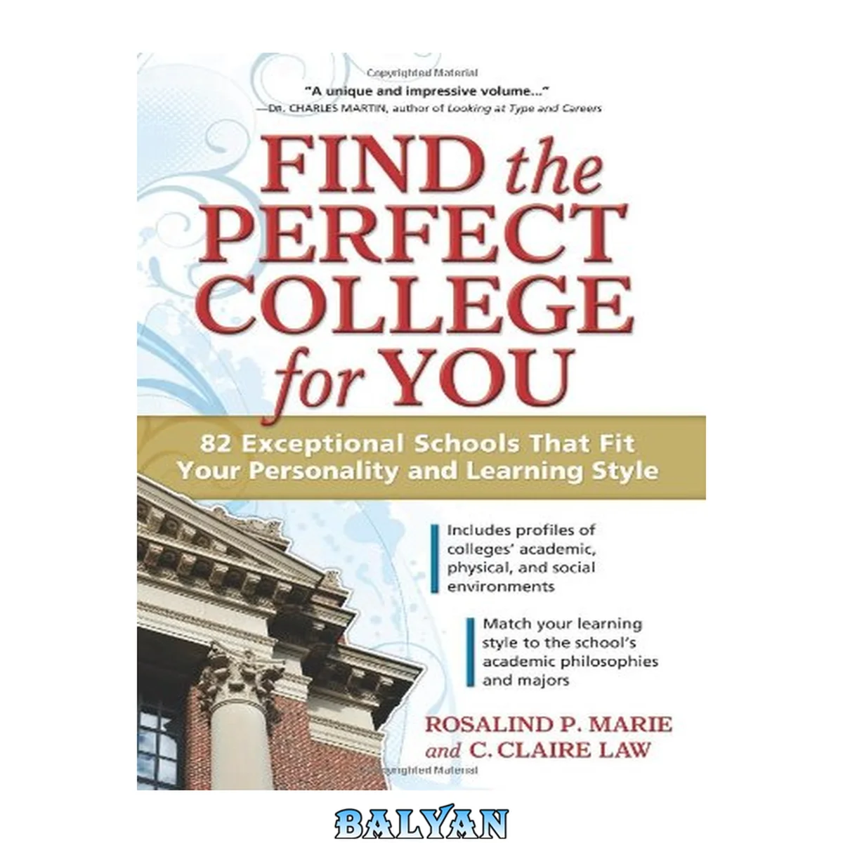 جلد کتاب Find the Perfect College for You : 82 Exceptional Schools That Fit Your Personality and Learning Style