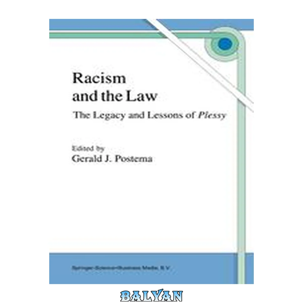 جلد کتاب Racism and the Law : The Legacy and Lessons of Plessy