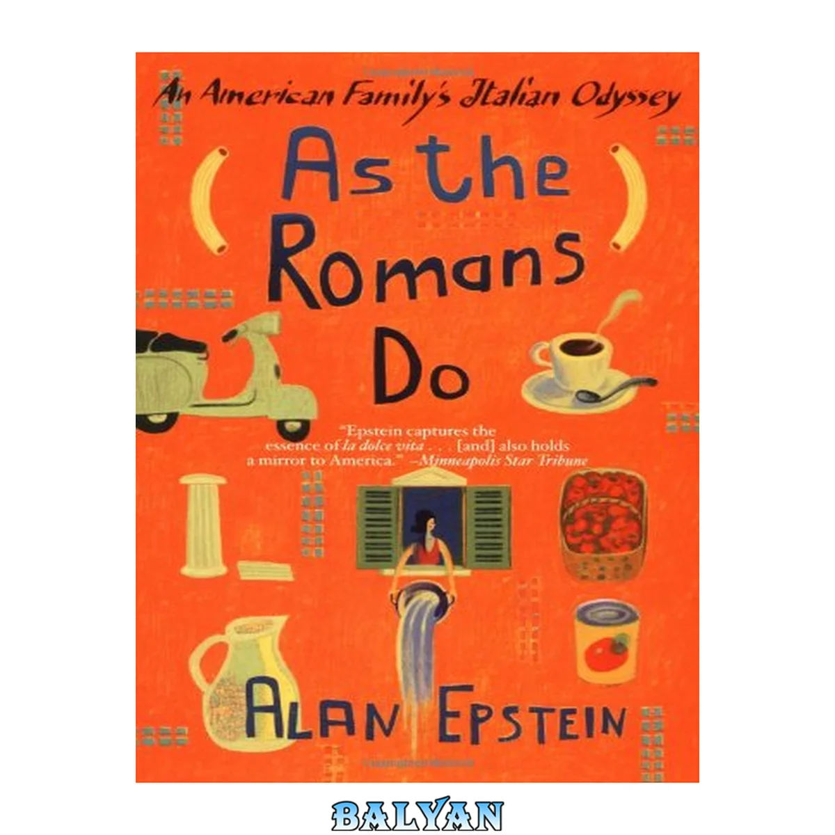 جلد کتاب As the Romans Do : An American Family's Italian Odyssey