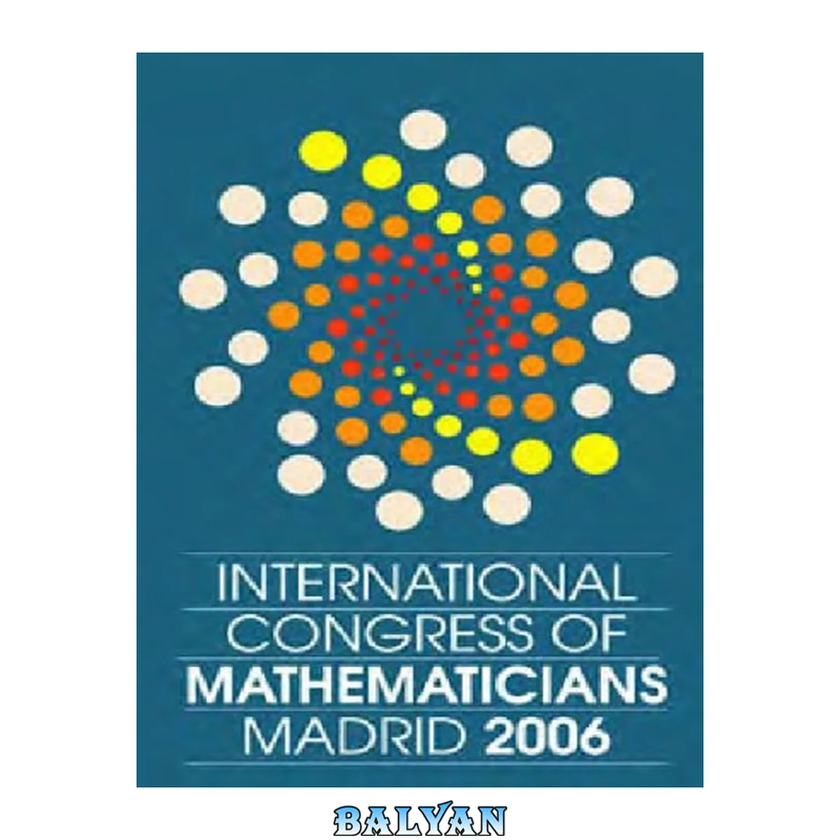 جلد کتاب Proceedings of the International Congress of Mathematicians, Madrid 2006 Vol.2