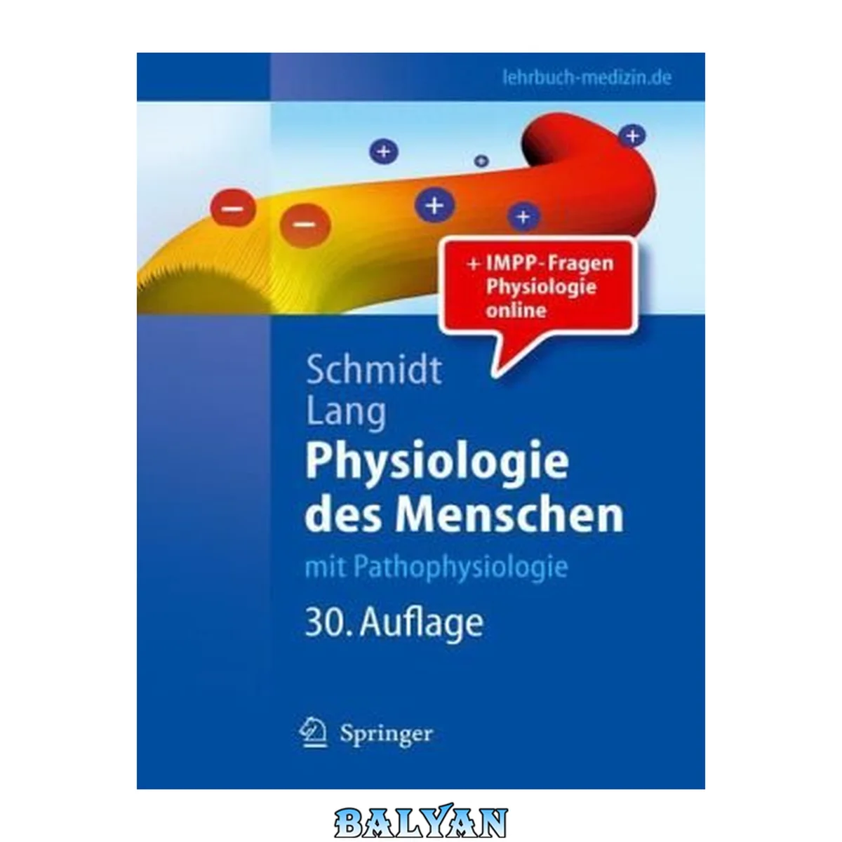 جلد کتاب Physiologie des Menschen mit Pathophysiologie ; mit 77 Tabellen ; [+ IMPP-Fragen Physiologie online