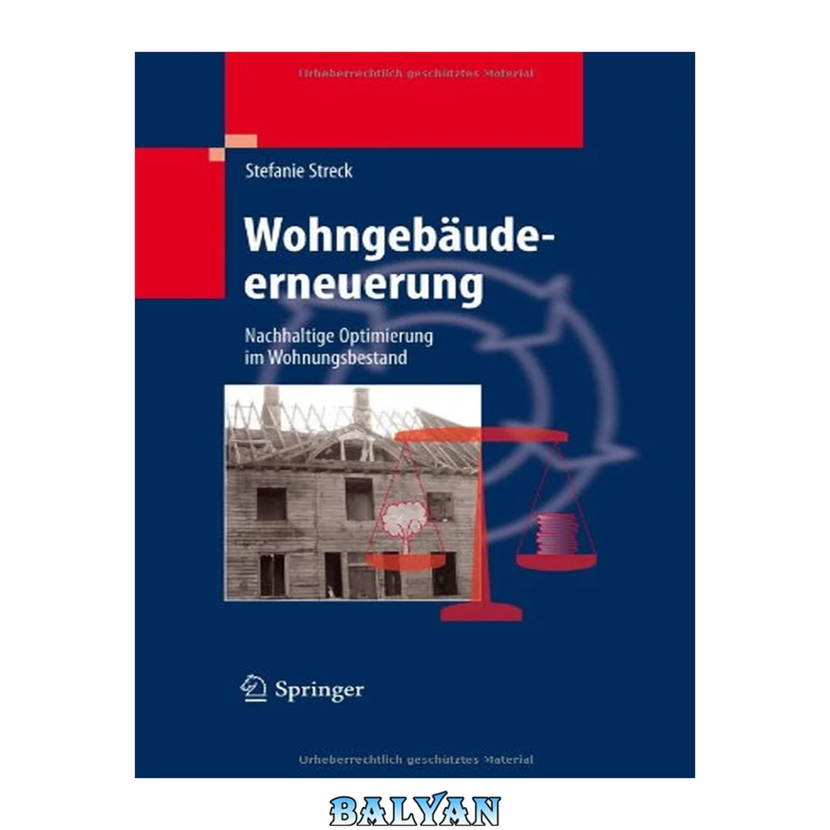 جلد کتاب Wohngebäudeerneuerung : Nachhaltige Optimierung im Wohnungsbestand
