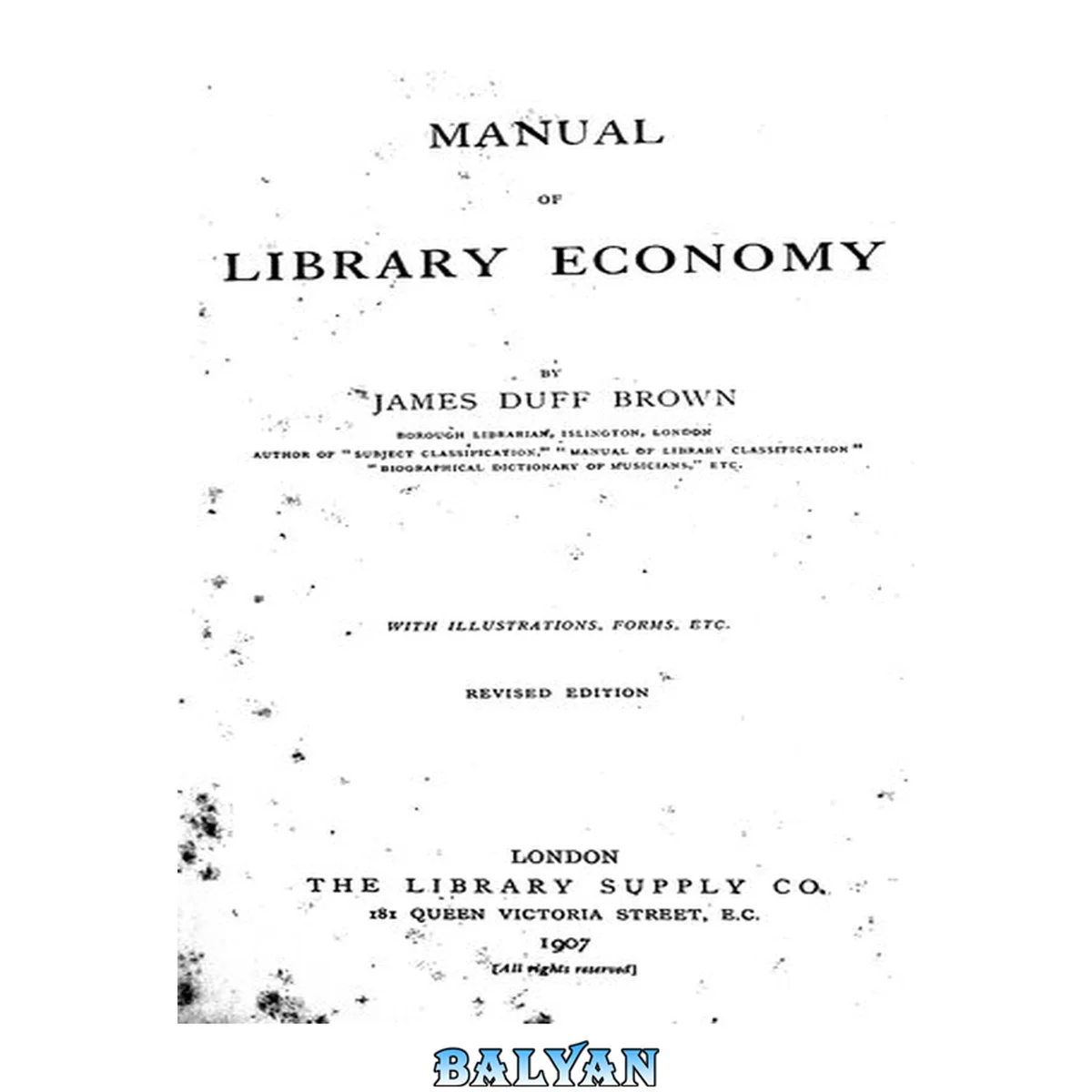 جلد کتاب Manual of library economy : a conspectus of professional librarianship for students and practitioners
