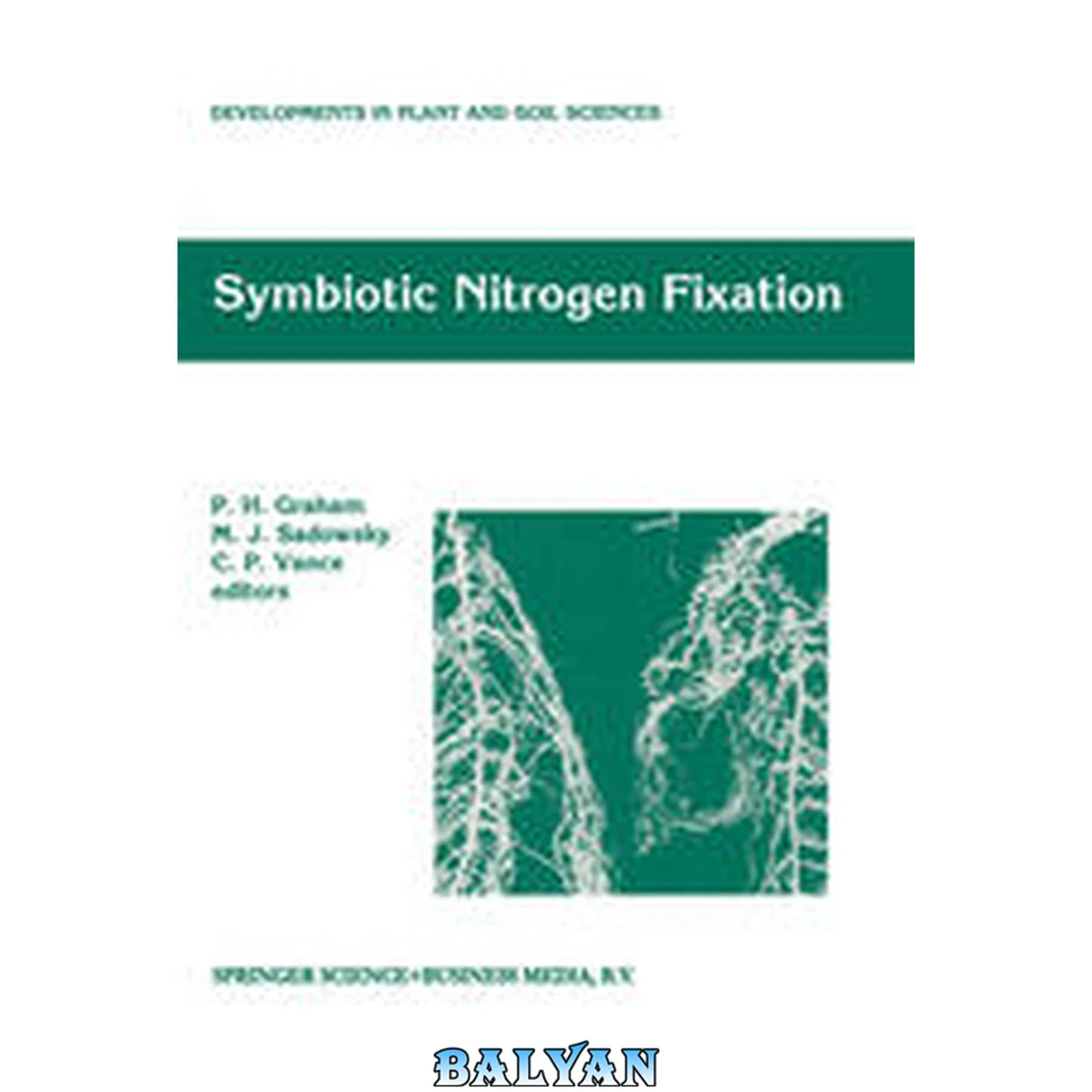 جلد کتاب Symbiotic Nitrogen Fixation : Proceedings of the 14th North American Conference on Symbiotic Nitrogen Fixation, July 25–29, 1993, University of Minnesota, St. Paul, Minnesota, USA