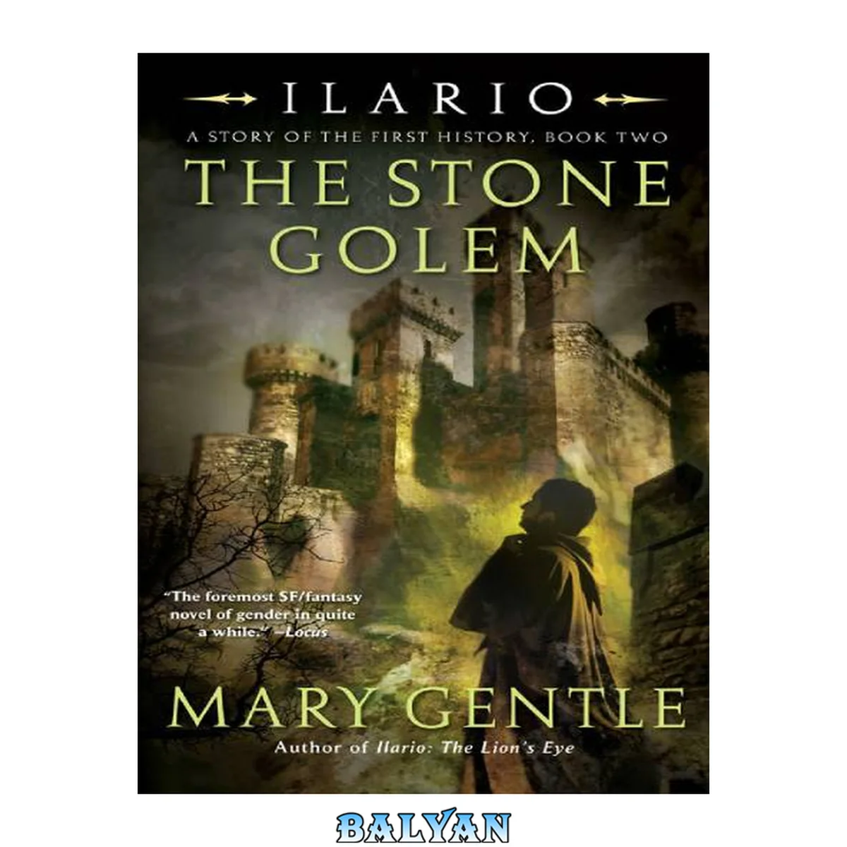 جلد کتاب Ilario : the stone golem : a story of the first history. Book 2