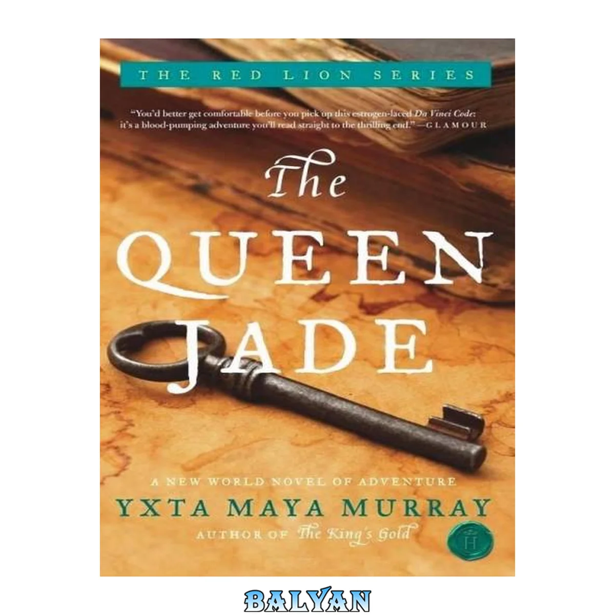 جلد کتاب The Queen Jade: A New World Novel of Adventure (Red Lion #1)