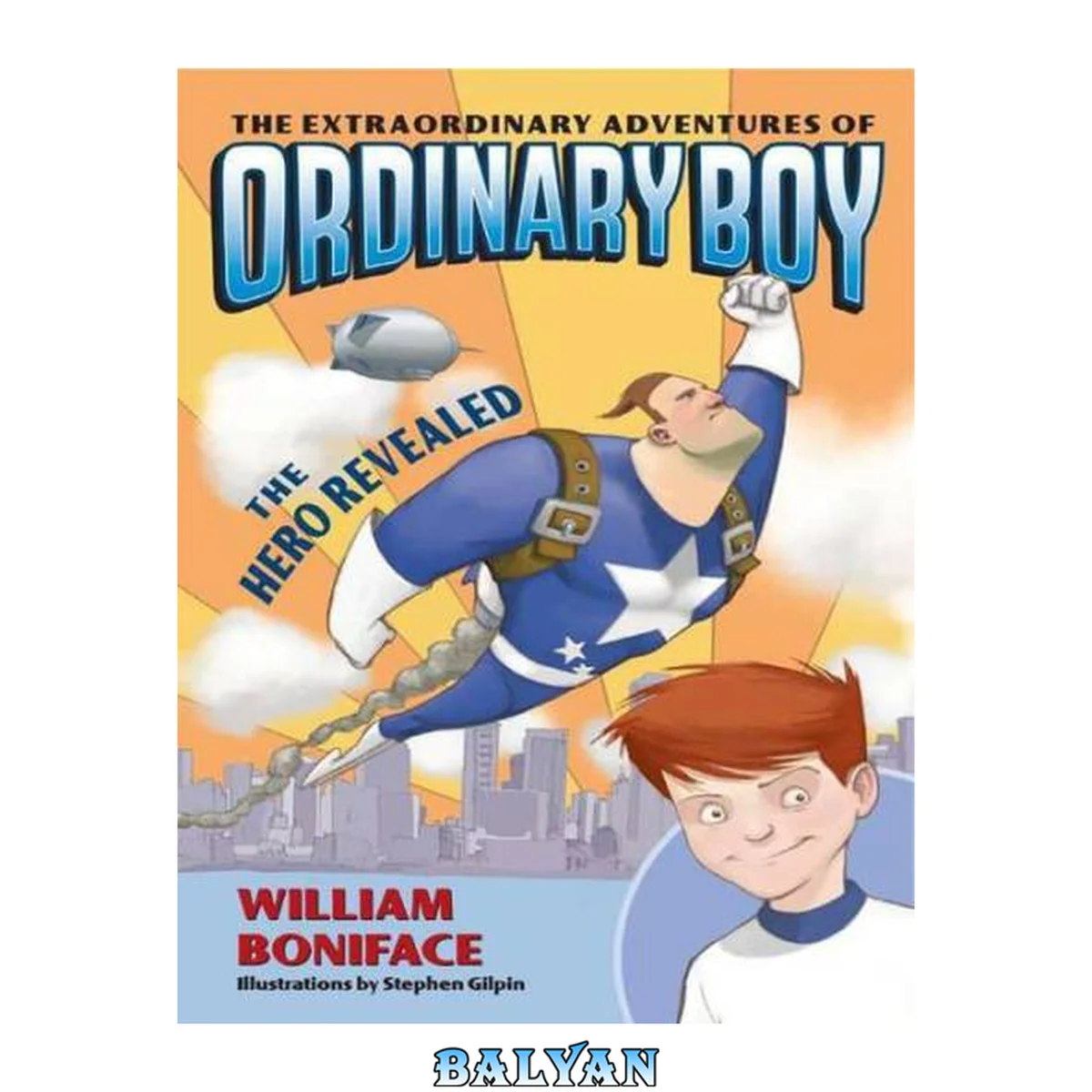 جلد کتاب The Extraordinary Adventures of Ordinary Boy, Book 1: The Hero Revealed (Extraordinary Adventures of Ordinary Boy)
