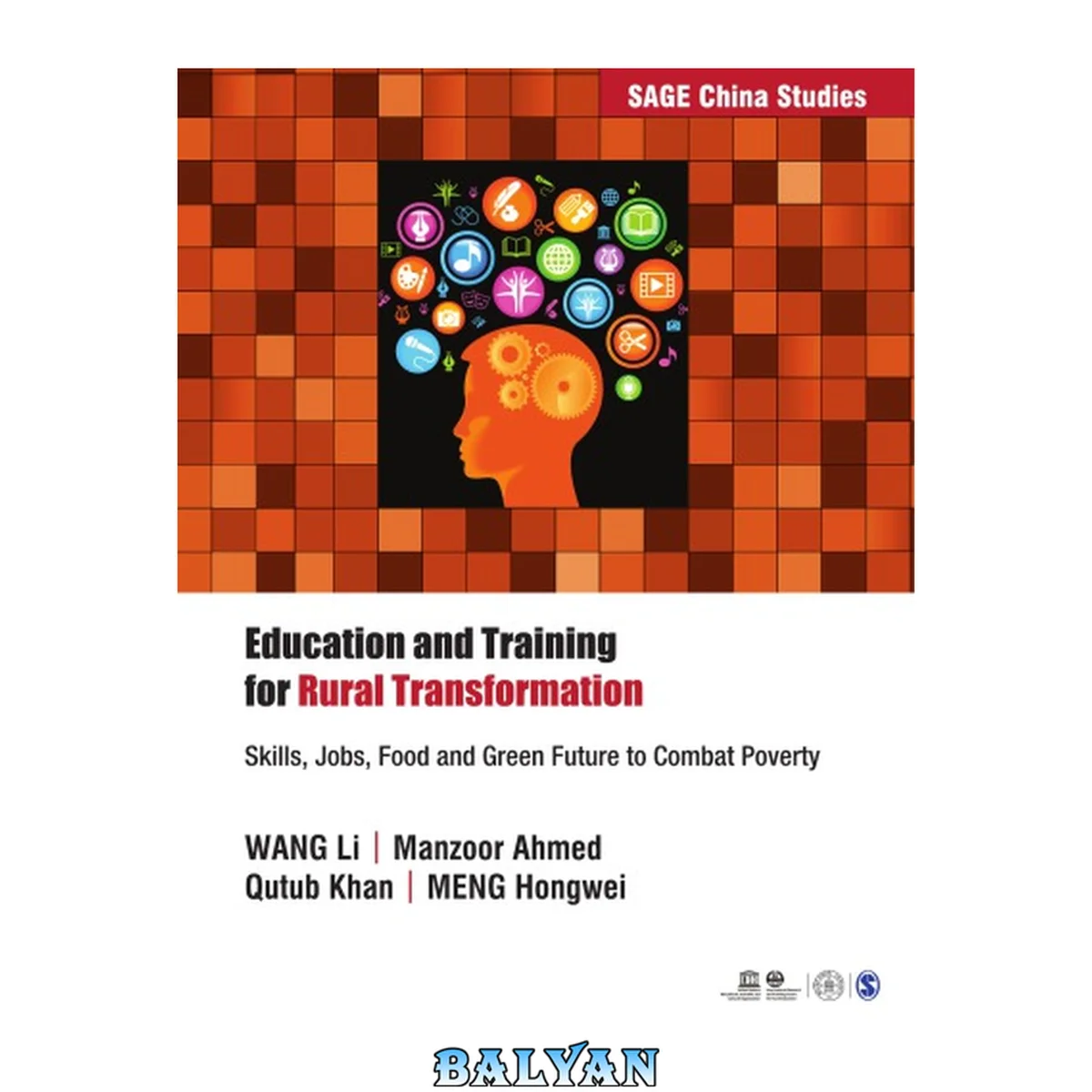 جلد کتاب Education and Training for Rural Transformation: Skills, Jobs, Food and Green Future to Combat Poverty (SAGE China Studies)