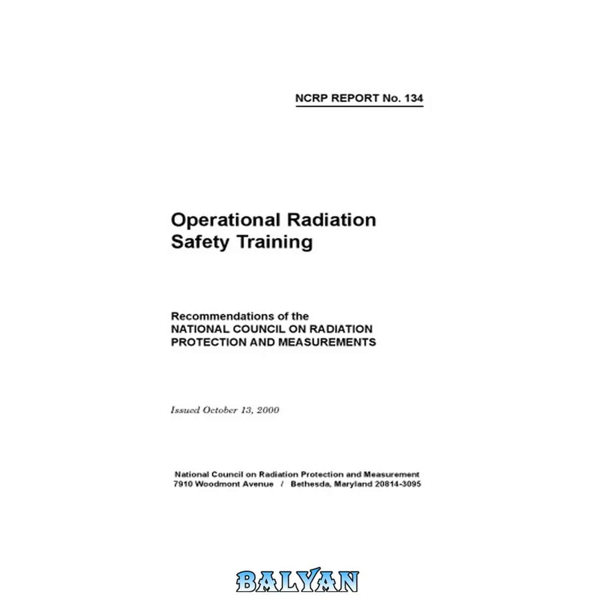 جلد کتاب Operational Radiation Safety Training: Recommendations of the National Council on Radiation Protection and Measurements (Ncrp Report, No. 134)