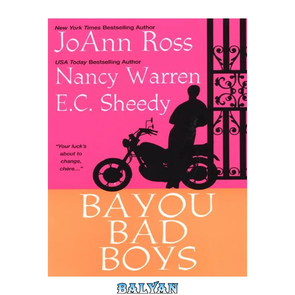 جلد کتاب Bayou Bad Boys (Cajun Heat; You Give Me Fever; In Good Hands)