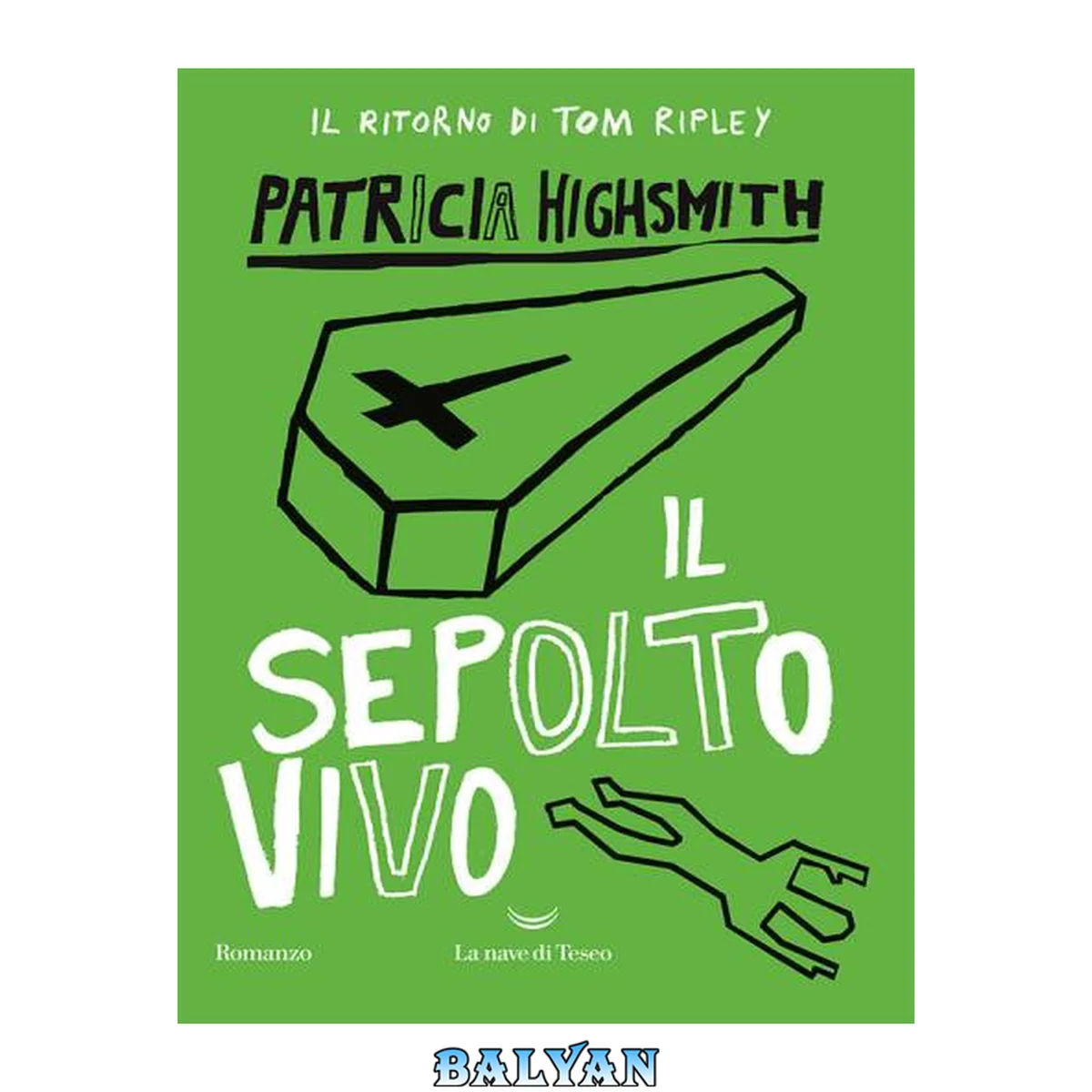 جلد کتاب Il sepolto vivo (Il ciclo di Tom Ripley Vol. 2) (Italian Edition)