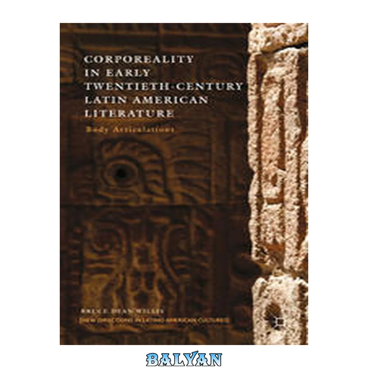 جلد کتاب Corporeality in Early Twentieth-Century Latin American Literature: Body Articulations (New Directions in Latino American Cultures)