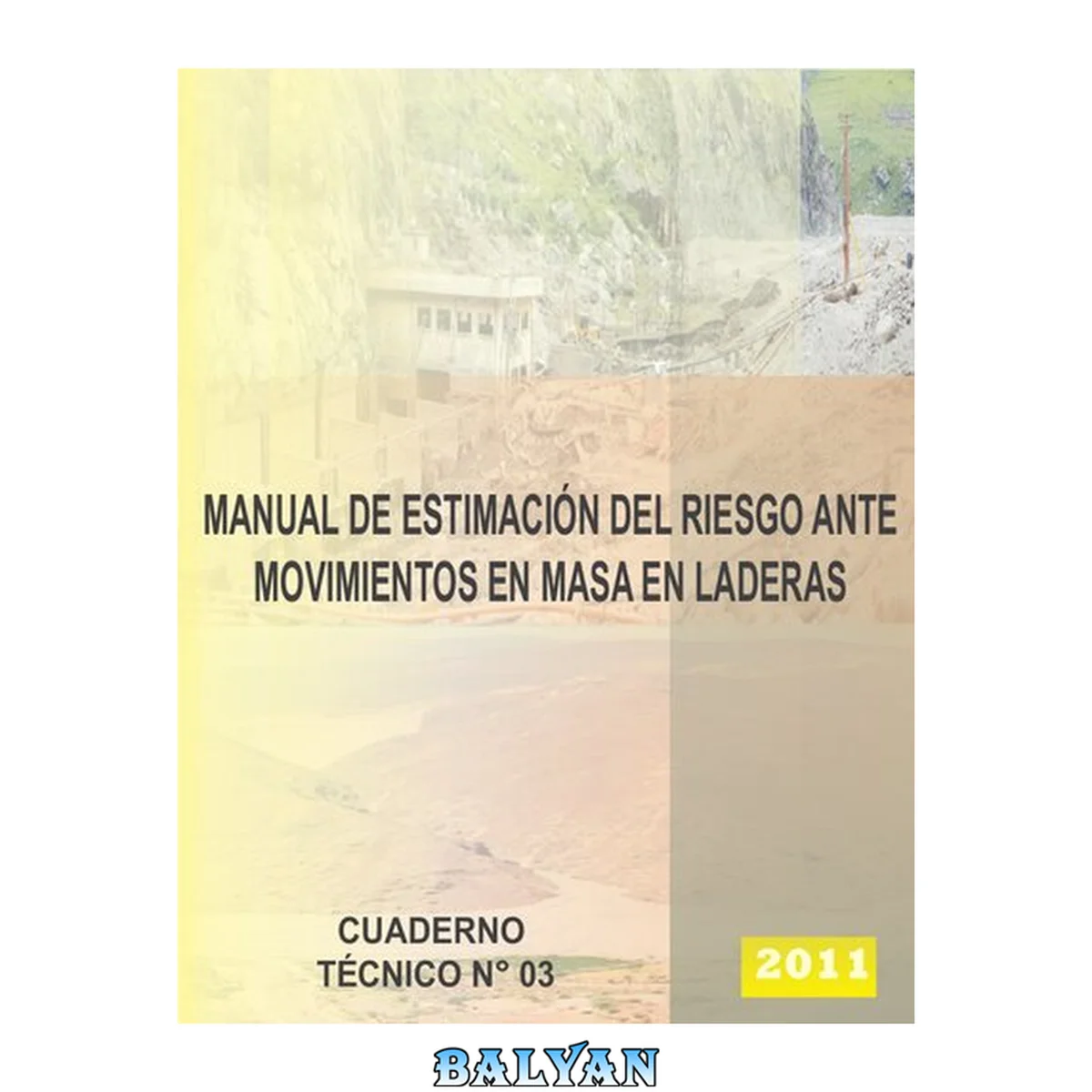 جلد کتاب Manual de Estimación del Riesgo ante Movimientos en Masa en Laderas