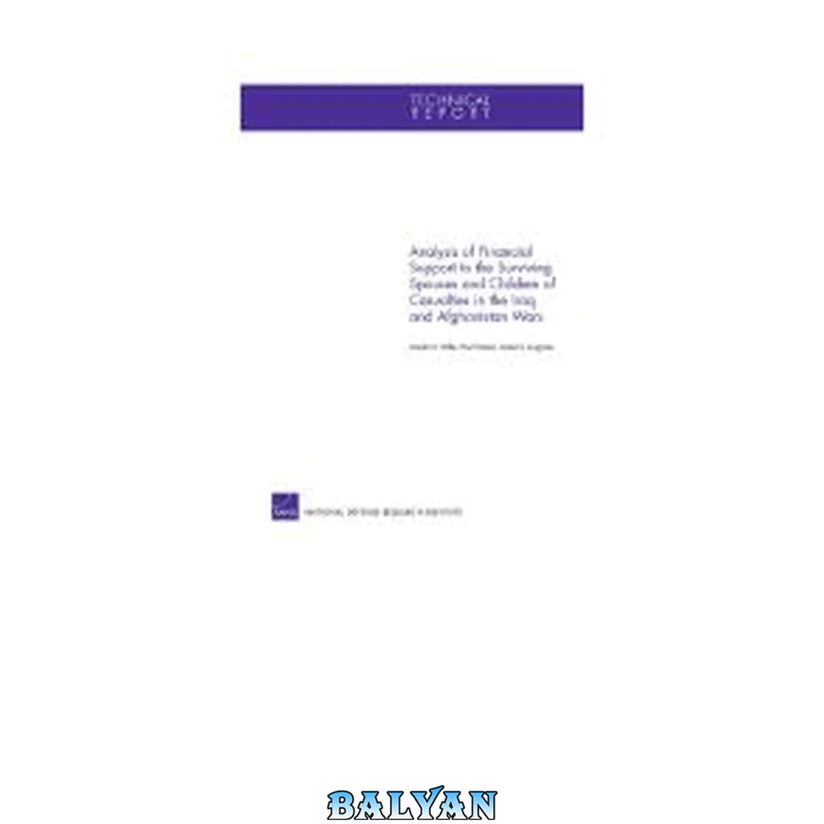 جلد کتاب Analysis of Financial Support to the Surviving Spouses and Children of Casualties in the Iraq and Afghanistan Wars (Technical Report)