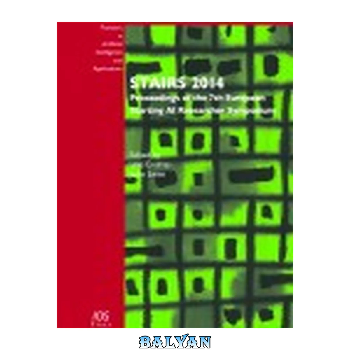 جلد کتاب STAIRS 2014: Proceedings of the 7th European Starting AI Researcher Symposium 264