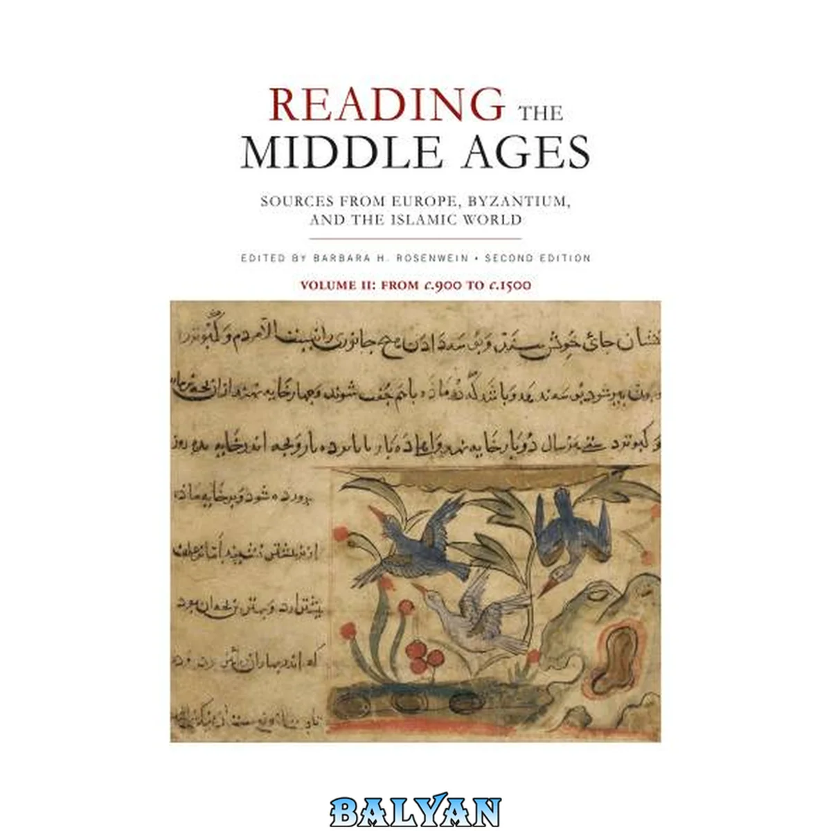 جلد کتاب Reading the Middle Ages: sources from Europe, Byzantium, and the Islamic world. Volume 2, From c.900 to c.1500
