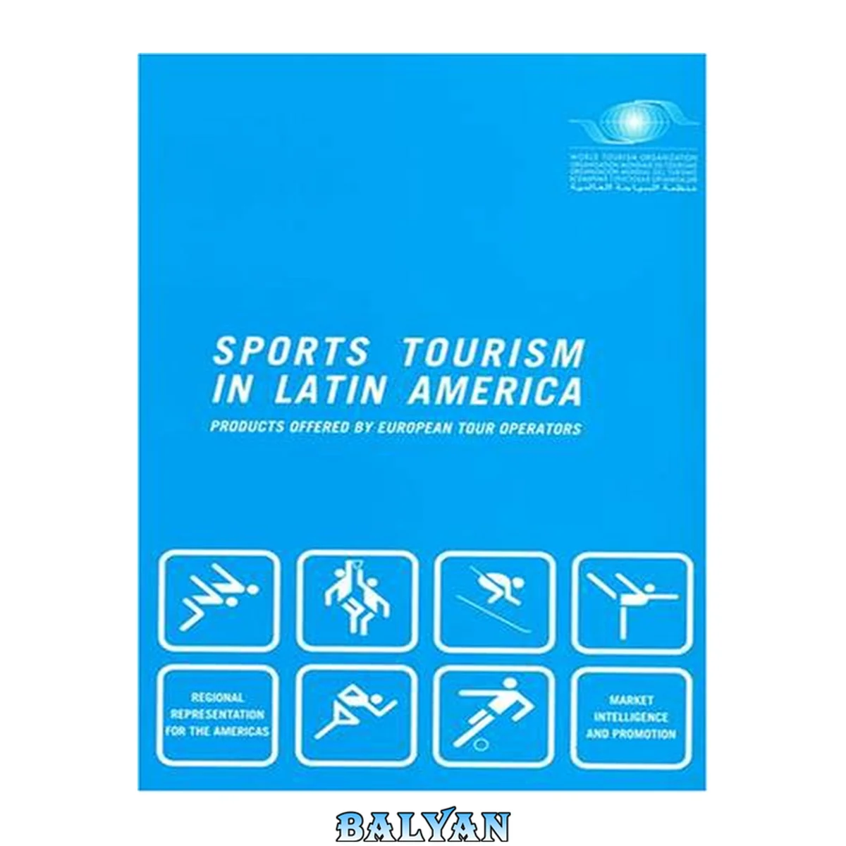 جلد کتاب Sports tourism in Latin America : products offered by European tour operators