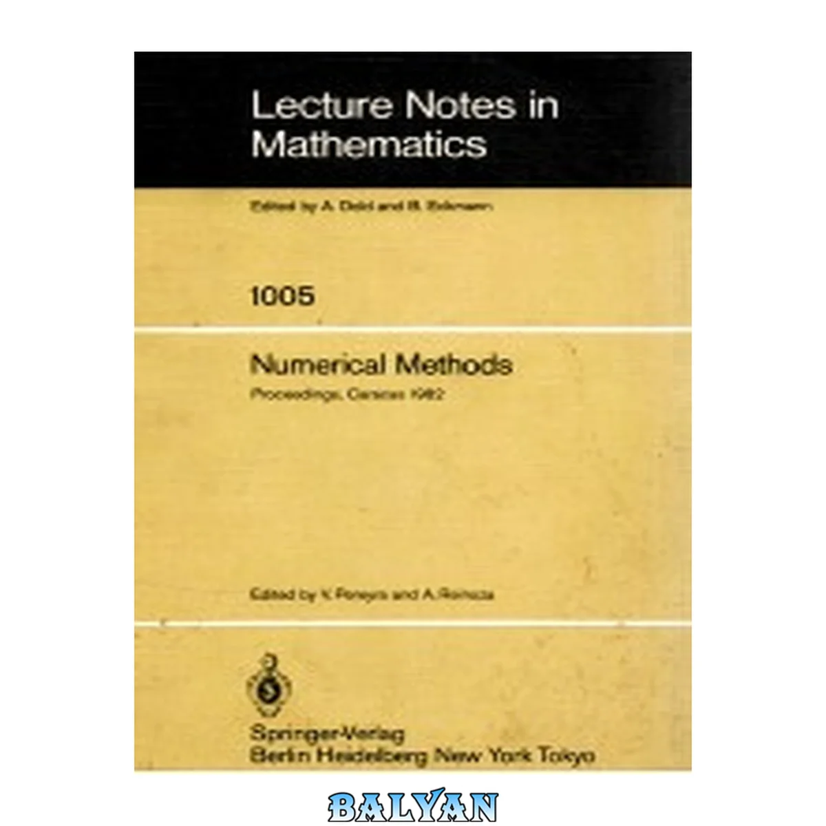 جلد کتاب Numerical Methods: Proceedings of the International Workshop Held at Caracas, June 14-18, 1982 (Lecture Notes in Mathematics (1005)) (English and French Edition)