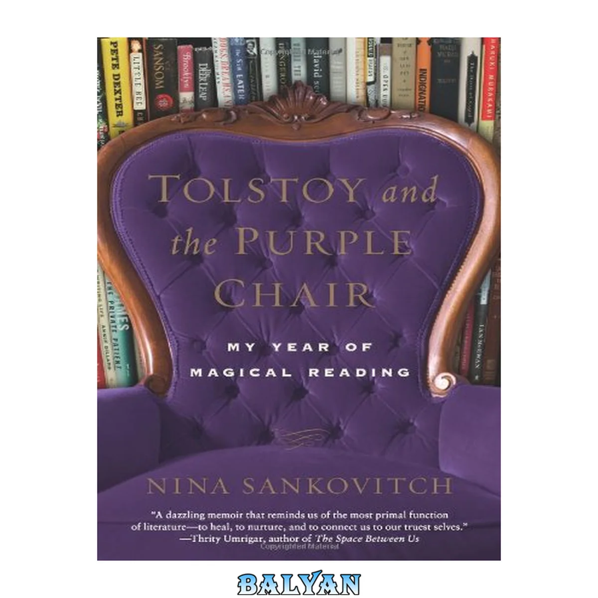 جلد کتاب Tolstoy and the Purple Chair : My Year of Magical Reading