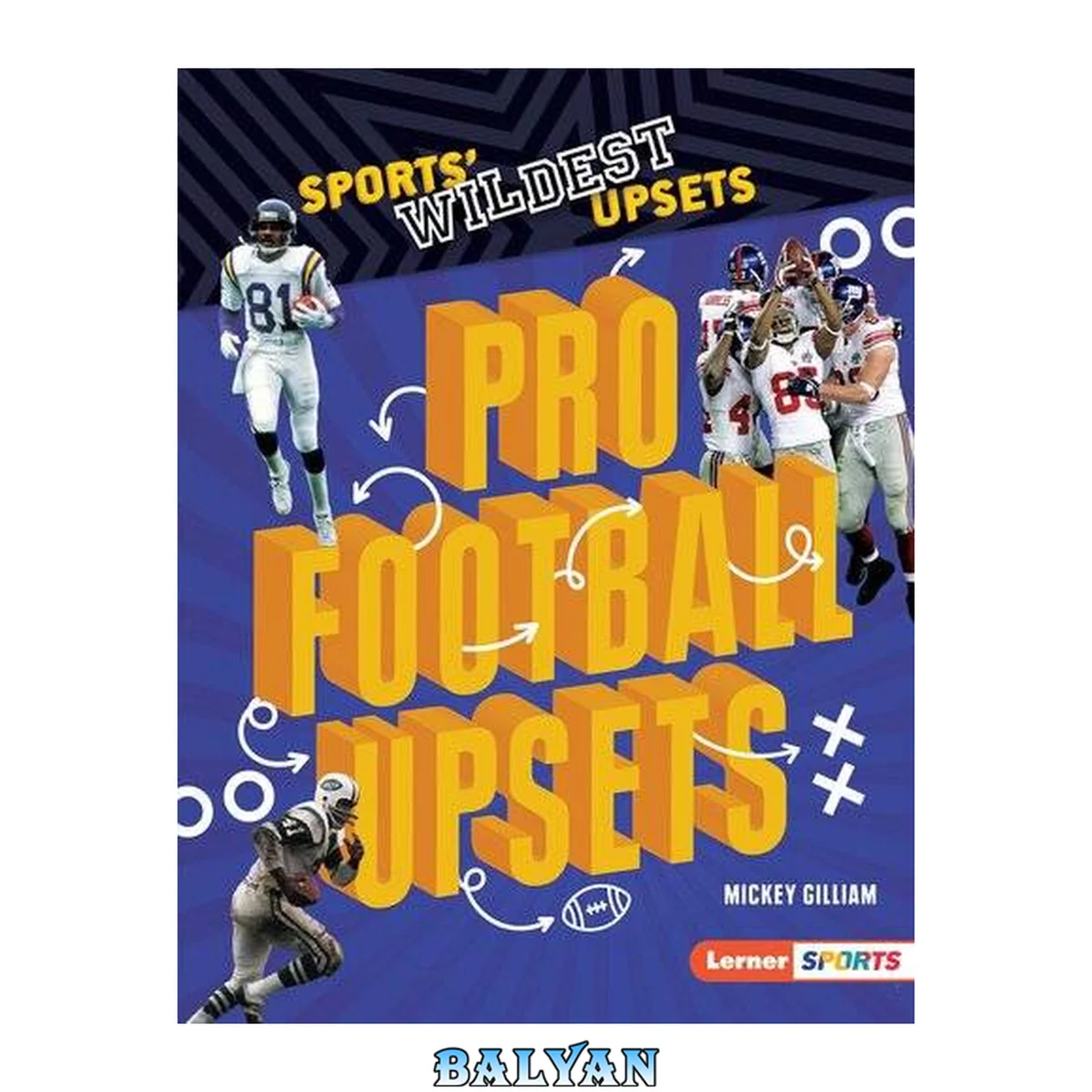 جلد کتاب Pro Football Upsets (Sports' Wildest Upsets (Lerner ™ Sports))