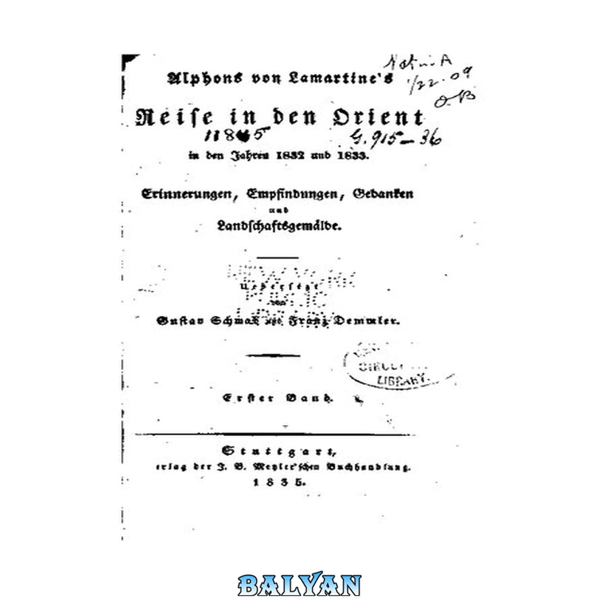 جلد کتاب Alphons von Lamartines Reise in den Orient in den Jahren 1832 und 1833 : Erinnerungen, Empfindungen, Gedanken und Landschaftsgemälde 1