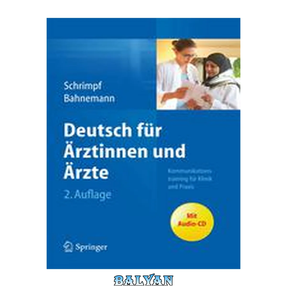 جلد کتاب Deutsch für Ärztinnen und Ärzte: Kommunikationstraining für Klinik und Praxis (German Edition)