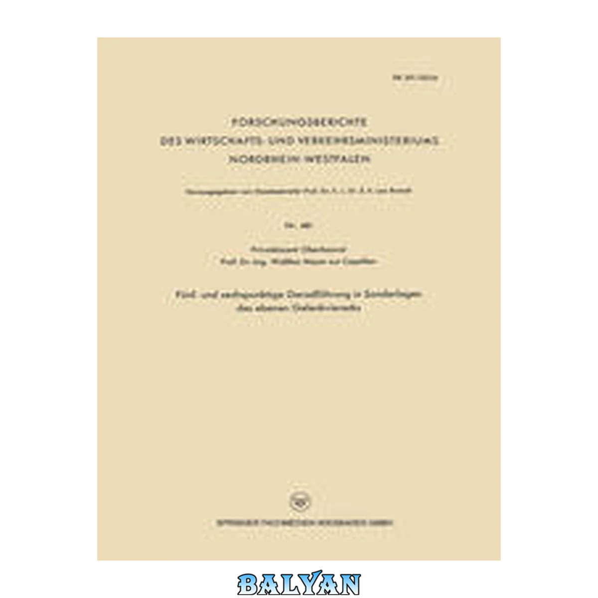 جلد کتاب Fünf- und sechspunktige Geradführung in Sonderlagen des ebenen Gelenkvierecks (Forschungsberichte des Wirtschafts- und Verkehrsministeriums Nordrhein-Westfalen, 481) (German Edition)