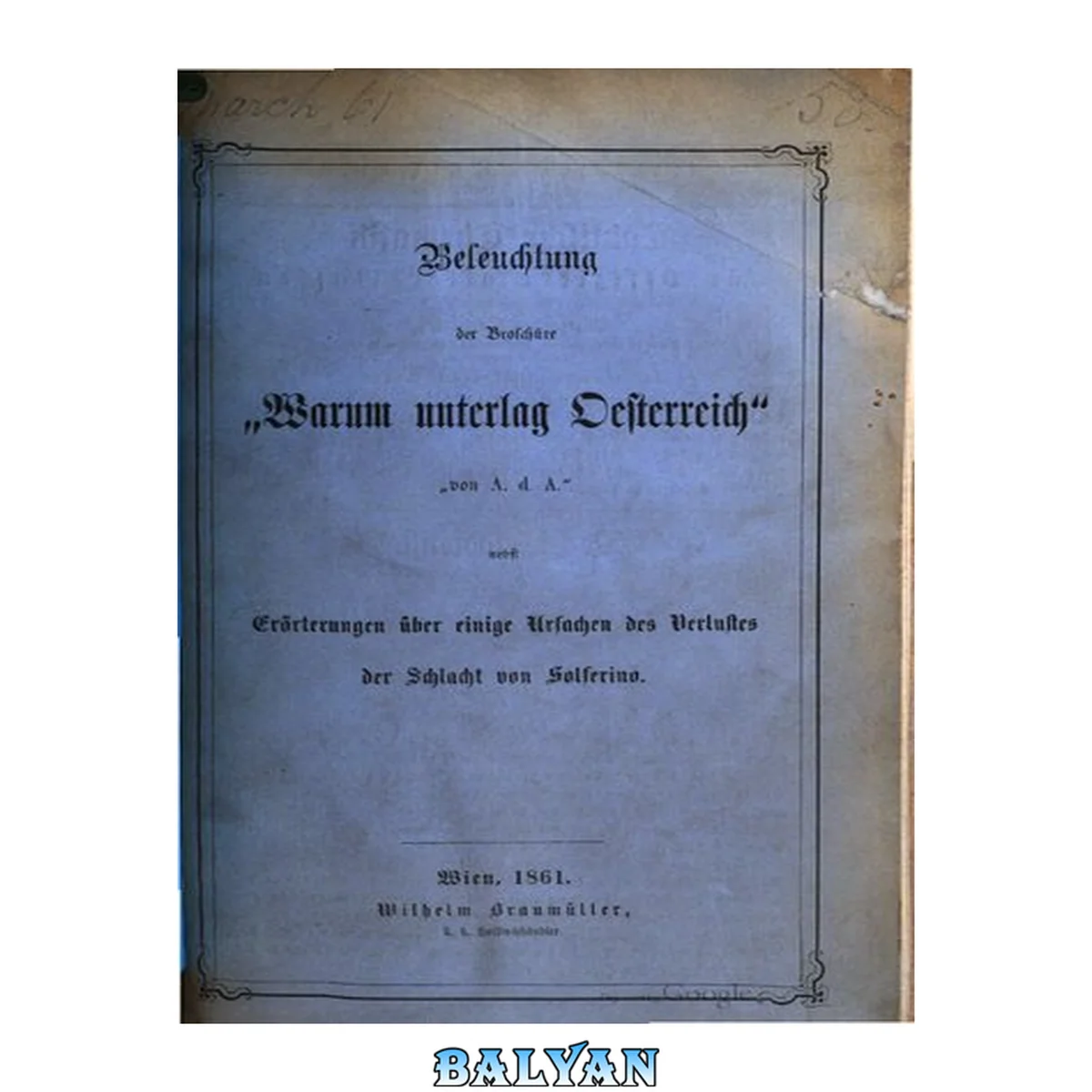 جلد کتاب Beleuchtung der Broschüre "Warum unterlag Österreich?" "von A. d. A." nebst Erörterungen über einige Ursachen des Verlustes der Schlacht von Solferino