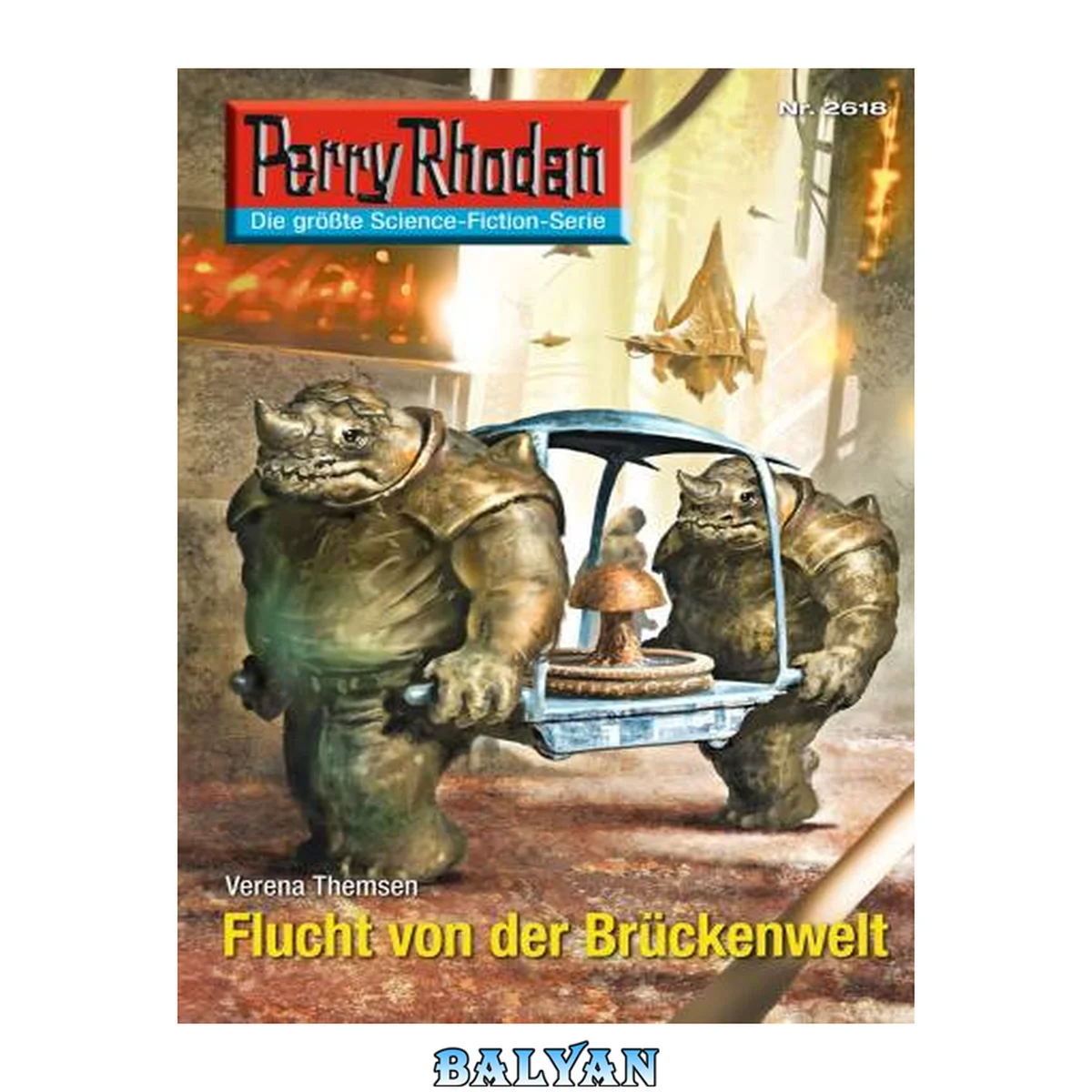 جلد کتاب Perry Rhodan 2618: Flucht von der Brückenwelt (Heftroman) Perry Rhodan-Zyklus "Neuroversum"