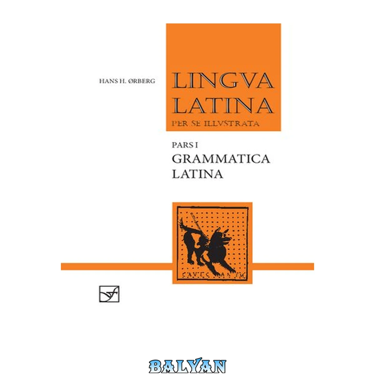 جلد کتاب Lingua Latina per se illustrata. Pars I: Familia Romana, Grammatica Latina (Pt.1) (Latin Edition)