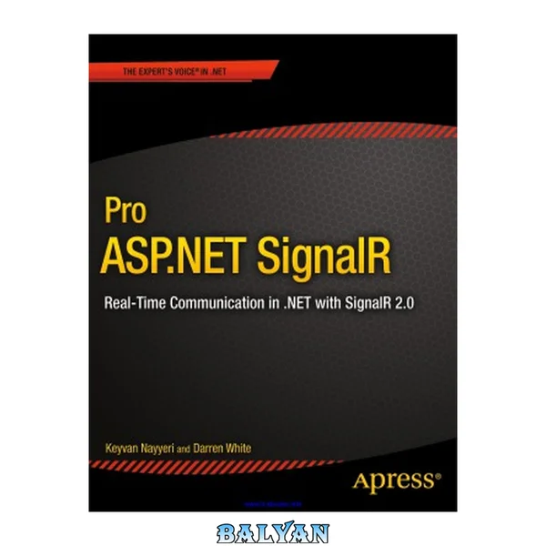 پرو ASP.NET SignalR: ارتباطات بلادرنگ در .NET با SignalR 2.1