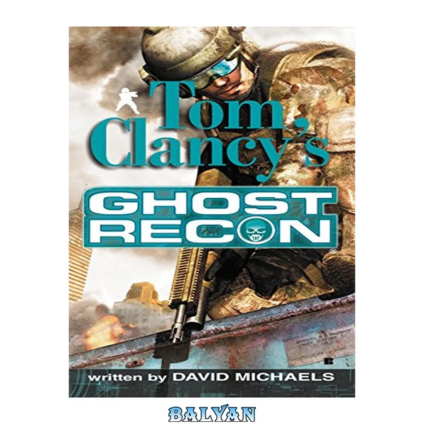 گست ریکون (کتاب ۱ از تام کلنسی's Ghost Recon)